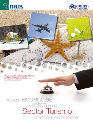 cover image of Nuevas tendencias y retos en el sector turismo